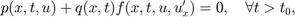 $$p(x,t,u) + q(x,t) f(x,t,u,u'_x) = 0, \quad \forall t > t_0, $$
